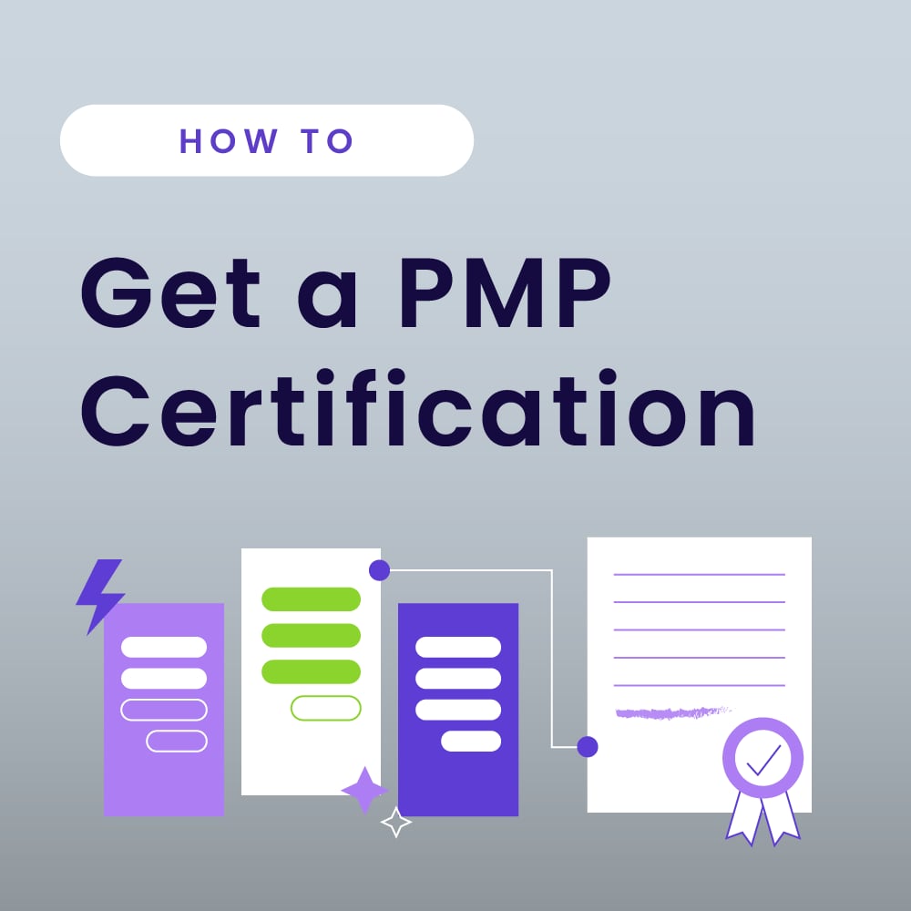 How to Get a PMP Certification: Full Guide & Requirements