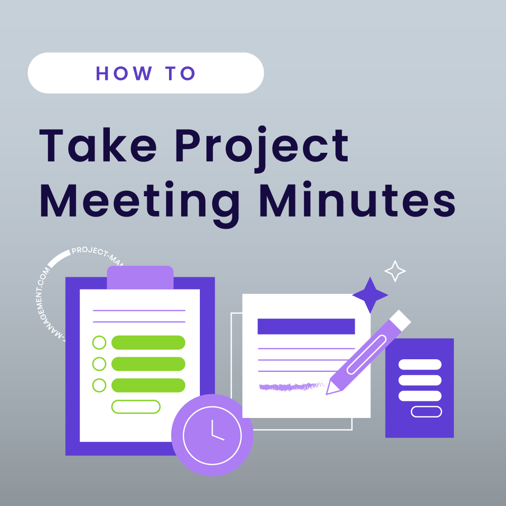 How to Take Meeting Minutes Effectively (+ Example and Templates)