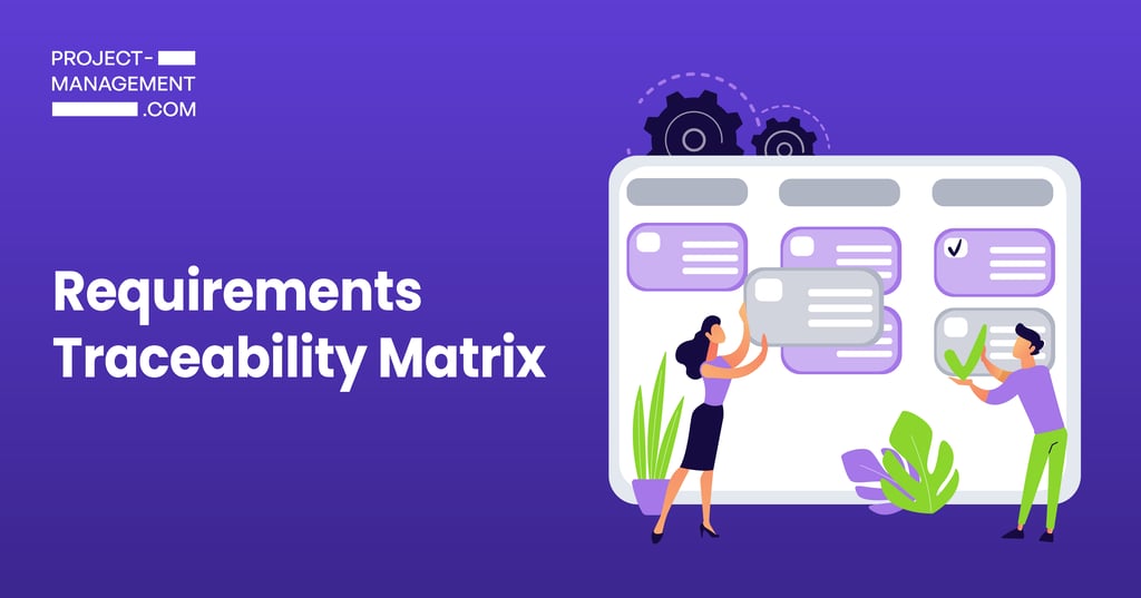 What Is a Requirements Traceability Matrix (RTM)? + Free Template