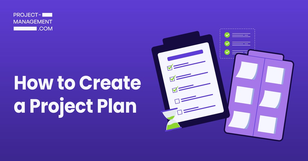 How I Write a Project Management Plan That Gets Approved