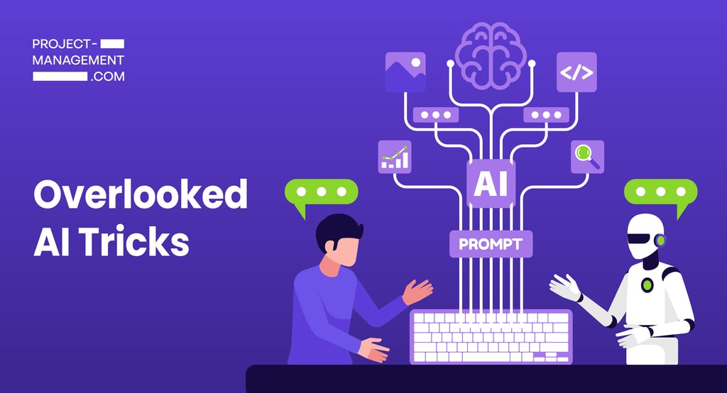 7 Overlooked AI Tricks Every Project Manager Should Know